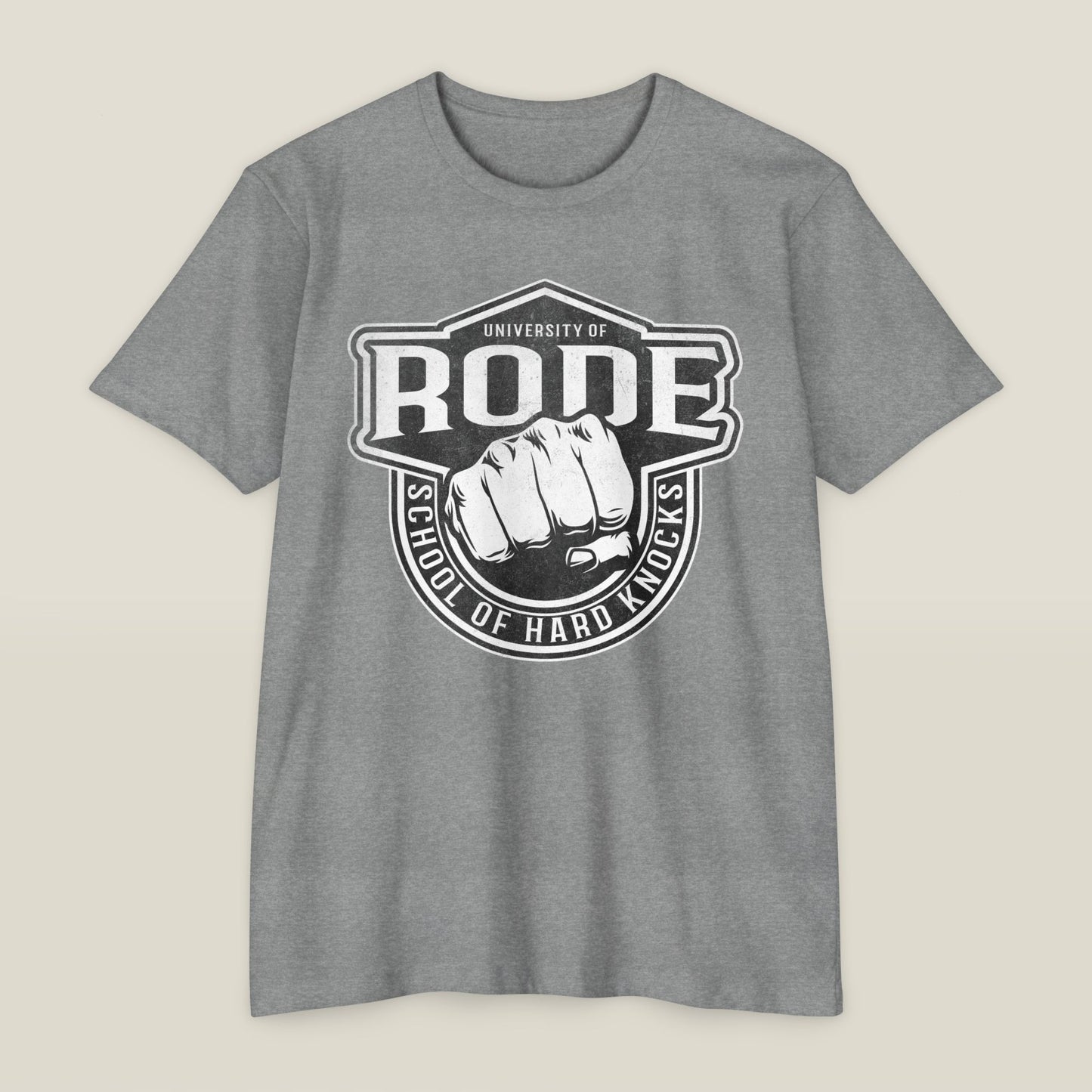 University of Rode T-Shirt | School of Hard Knocks | Unisex Jersey Tee